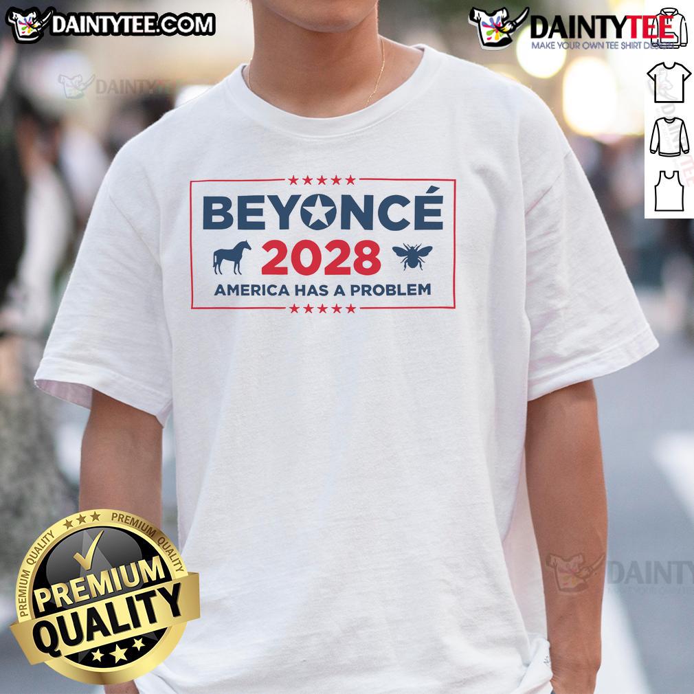Alt Text: Beyonce Cowboy 2028 America Has Problem T-Shirt featuring vibrant graphics and bold text, showcasing a trendy design.