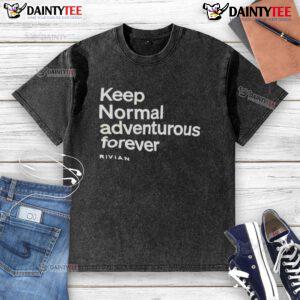 Rivian washed t-shirt featuring 'Nice Keep Normal Adventurous Forever' design, perfect for outdoor enthusiasts.