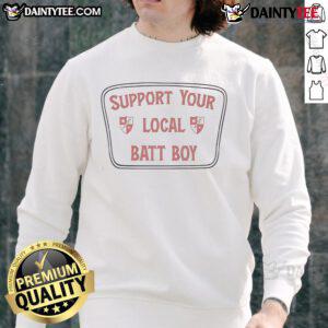 Cozy 'Support Your Local Batt Boy' sweatshirt featuring a stylish design, perfect for fans of local bat boy sports.