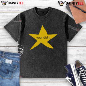 Nice Your Did It Star Washed T-Shirt in vibrant colors, featuring a trendy star design for casual, stylish outfits.