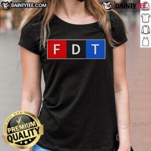 Official FDT Donald Trump ladies tee featuring bold graphics and a stylish design, perfect for supporters and fashion lovers.