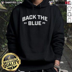 Top Back view of a blue NYPD hoodie, showcasing the 'Back the Blue' message and police support design.