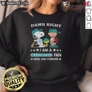 Alt Text: Awesome Damn Right I Am A Mariners Fan Now And Forever Snoopy and Charlie Brown sweatshirt displayed on a hanger.