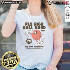 Alt Text: Awesome Fly High Ball Hard Basketball Cartoon Ladies Tee featuring a vibrant basketball graphic on a stylish shirt.