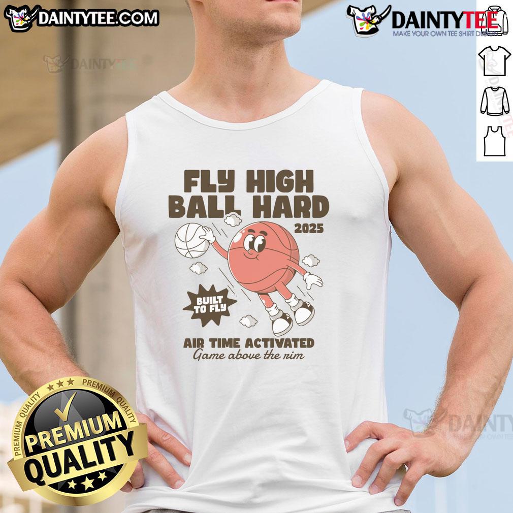 Awesome Fly High Ball Hard Basketball Cartoon Tank Top featuring a vibrant basketball graphic for sports enthusiasts.
