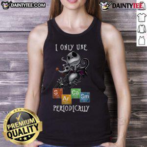 Jack Skellington Halloween tank top featuring 'I Only Use Sarcasm Periodically' text, perfect for chemistry lovers.