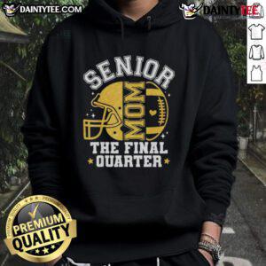 Alternative view of Awesome Senior Mom 2026 The Final Quarter T-Shirt