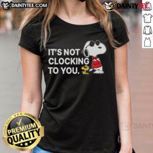 Awesome Snoopy and Woodstock graphic on a ladies tee, featuring the phrase 'It's You Clocking to You' in vibrant colors.