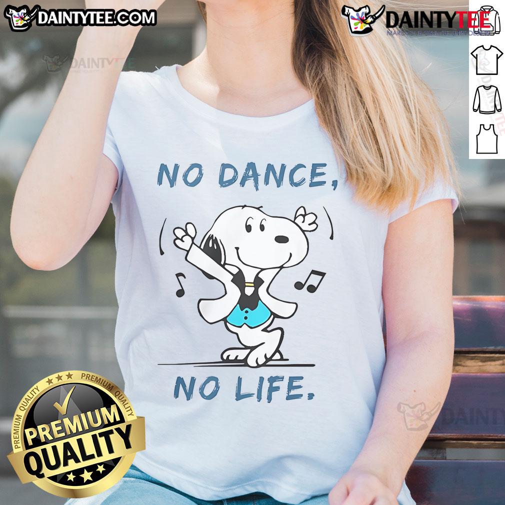 Awesome Snoopy No Dance No Life Ladies Tee featuring a playful Snoopy graphic and vibrant colors, perfect for fans.
