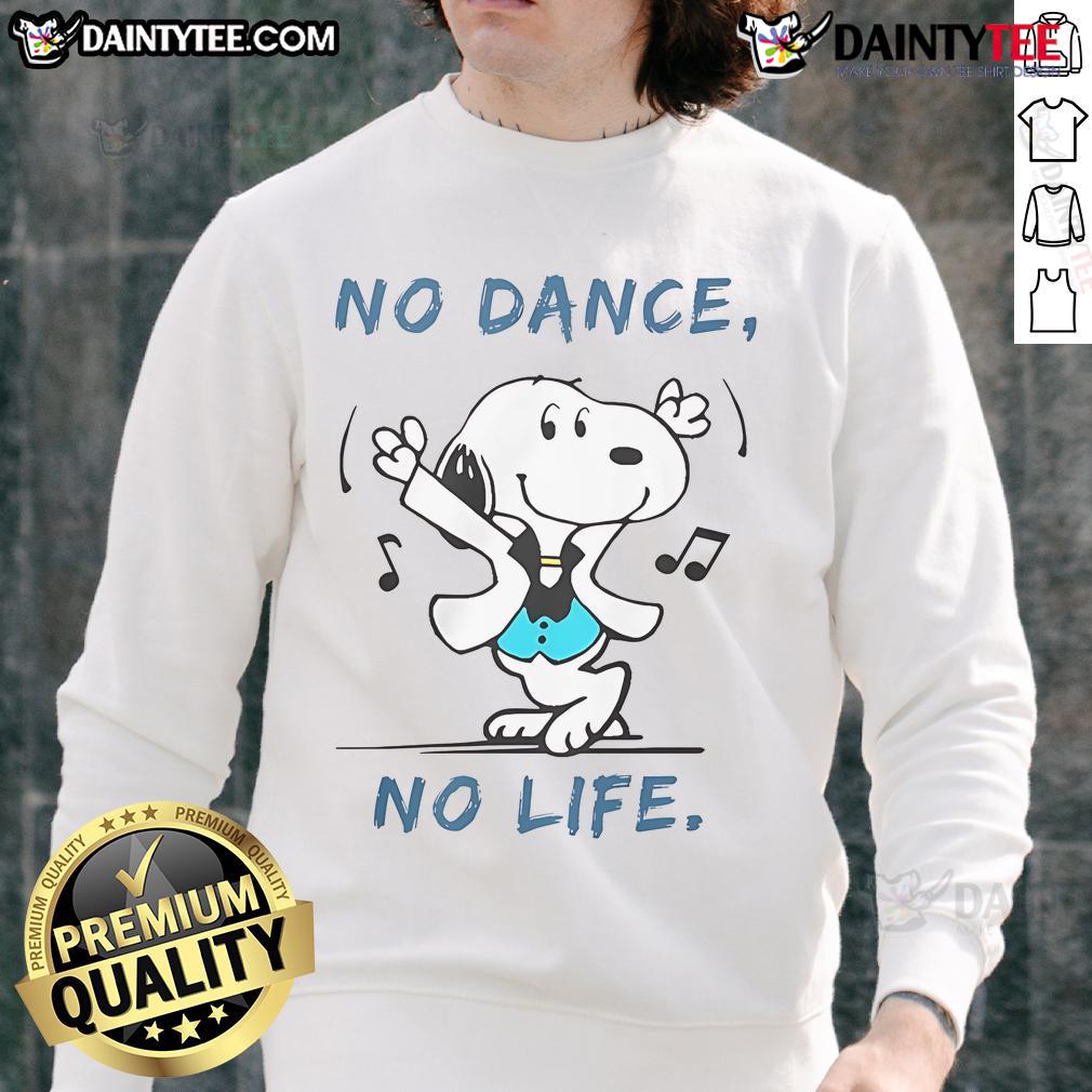 Awesome Snoopy No Dance No Life Sweatshirt featuring Snoopy in a playful pose, perfect for casual wear enthusiasts.