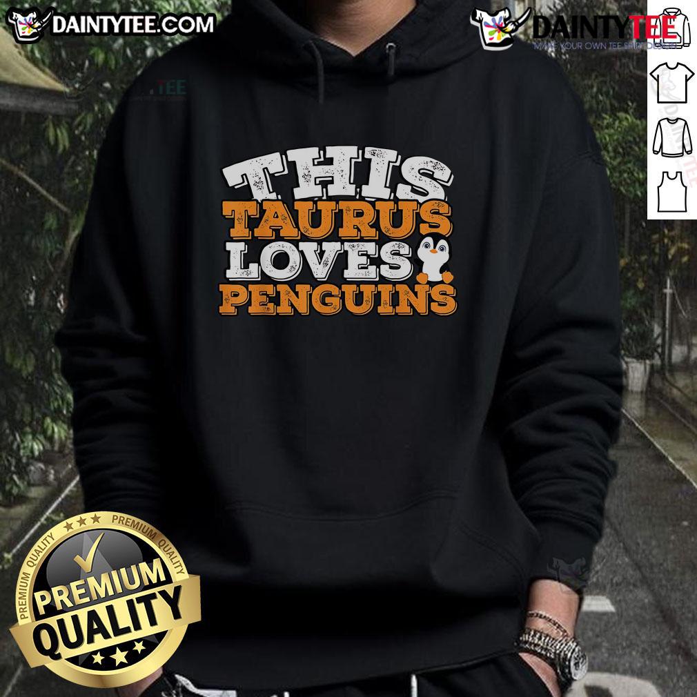 Cute Taurus Loves Penguins Hoodie design featuring a playful Taurus illustration with penguins, perfect for zodiac fans.