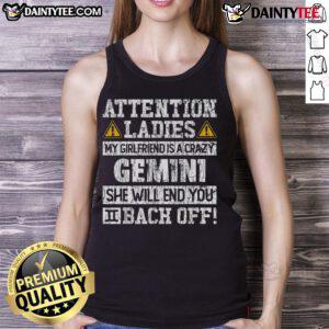 Funny tank top for ladies: 'My Girlfriend Is A Crazy Gemini, She Will End You, Back Off' - perfect for Gemini humor.