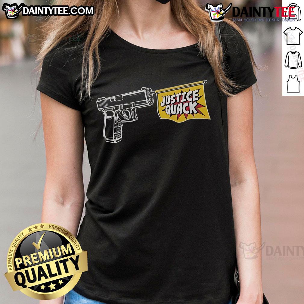 Funny Donut Operator Justice Quack Ladies Tee featuring a humorous donut graphic and playful text design for women.