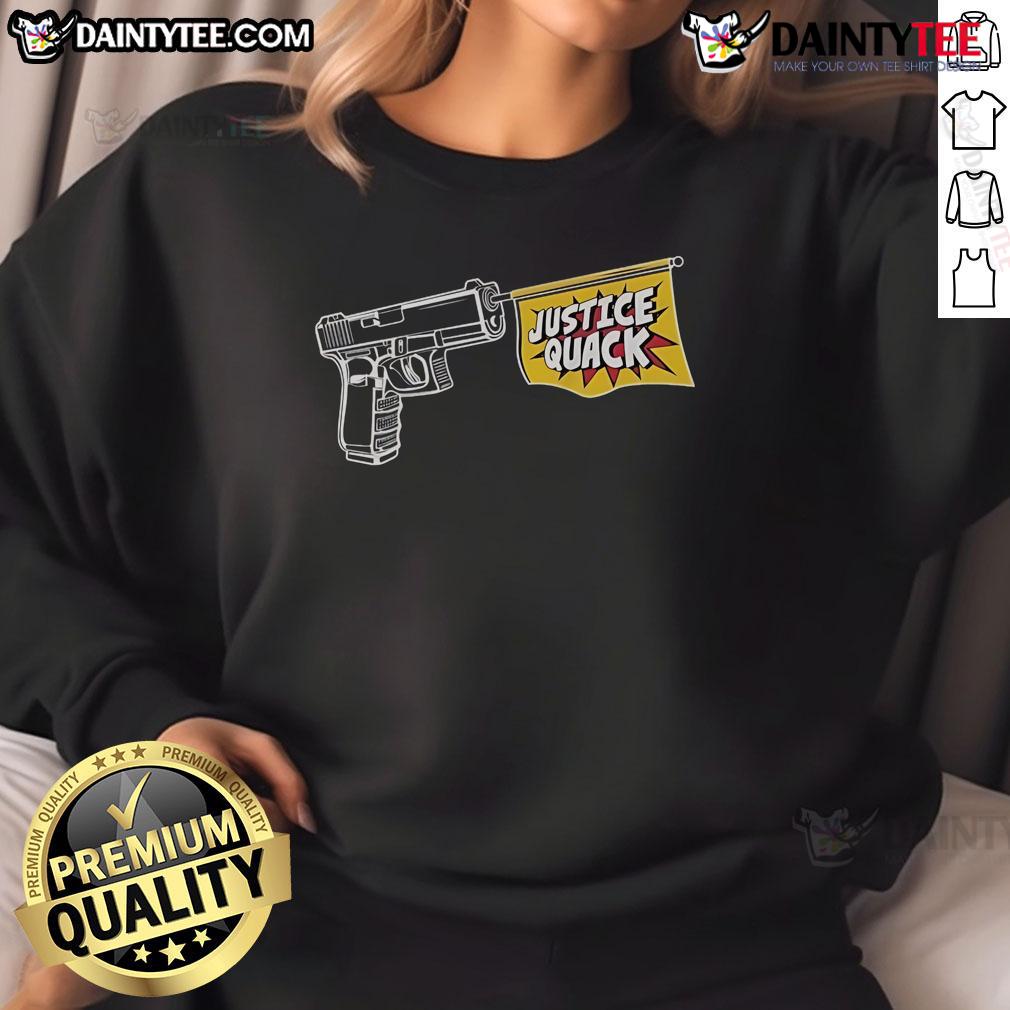 Funny Donut Operator Justice Quack Sweatshirt featuring a humorous design perfect for casual wear and donut lovers.