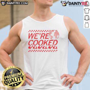 Funny Earth We're Cooked tank top featuring a playful graphic of a planet on fire, perfect for casual summer wear.