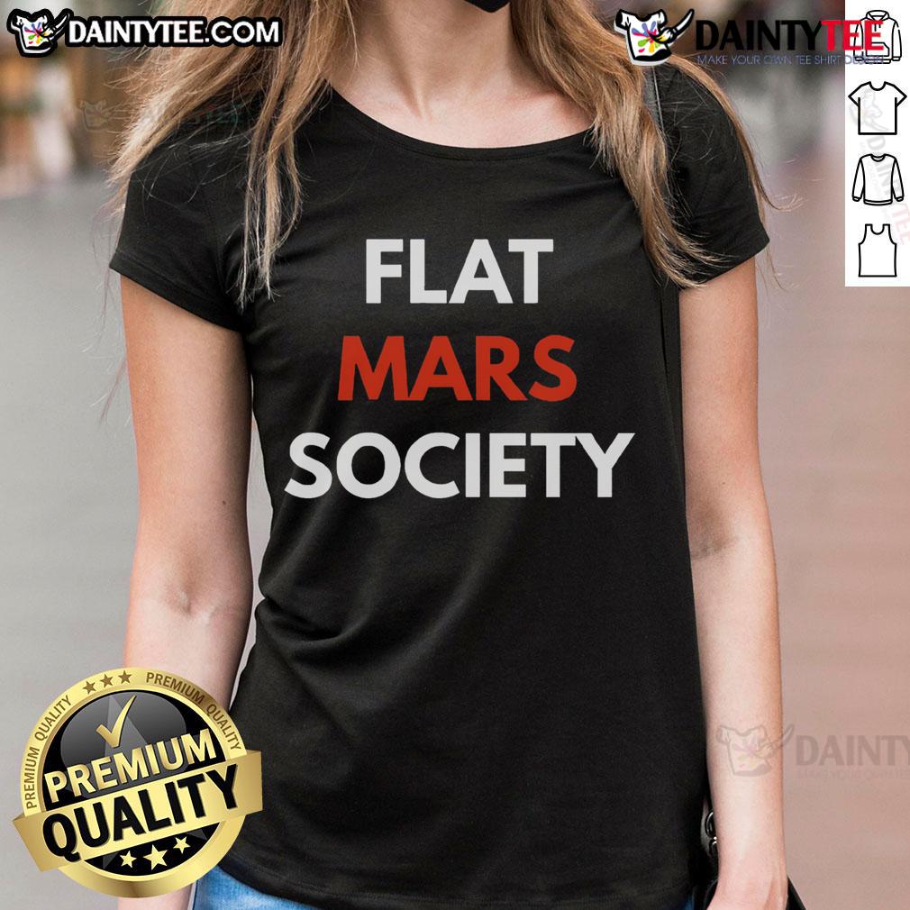 Funny Flat Mars Society Ladies Tee featuring a humorous design for space enthusiasts and fans of quirky apparel.