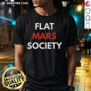 Funny Flat Mars Society T-Shirt featuring a humorous design promoting the Flat Mars theory in vibrant colors.