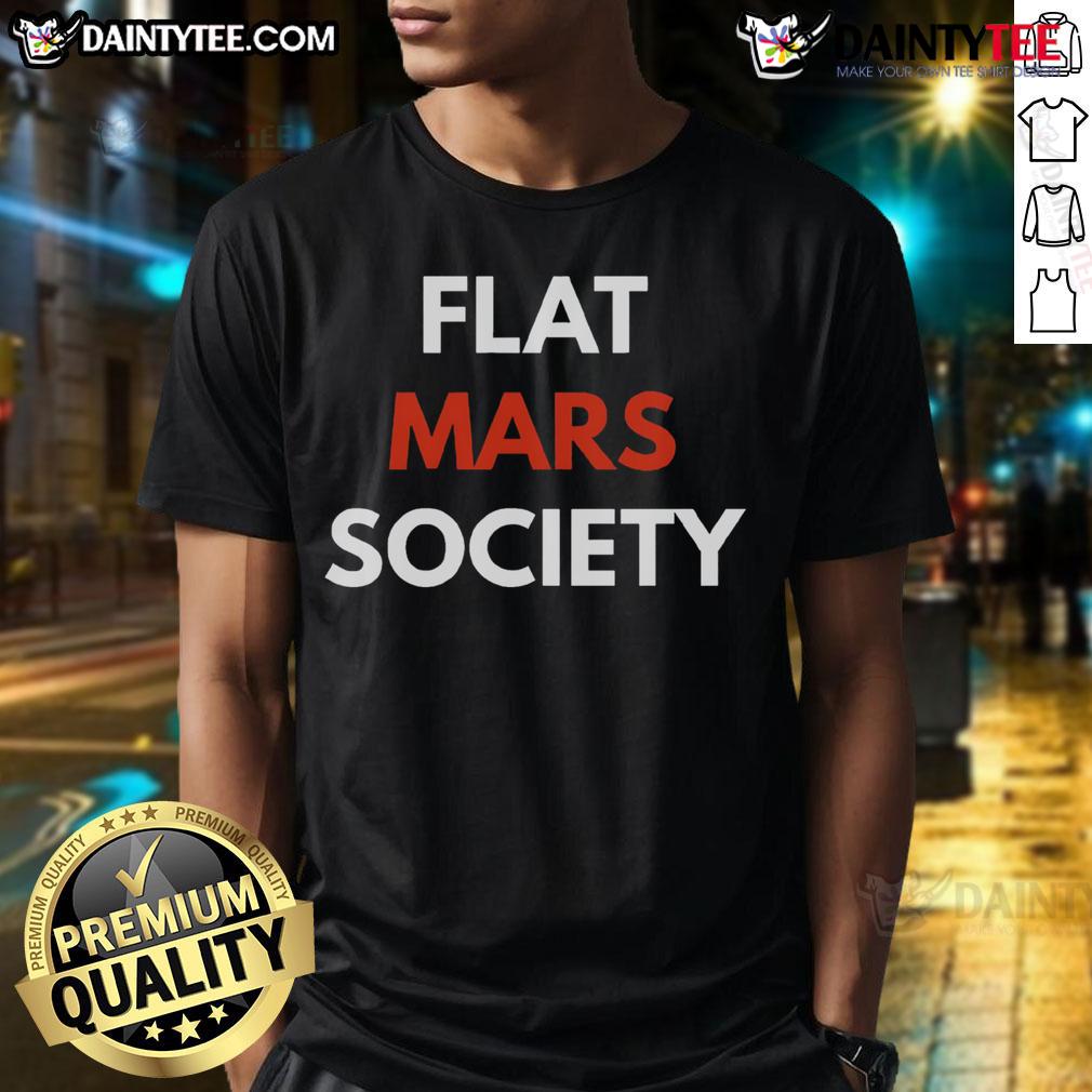 Funny Flat Mars Society T-Shirt featuring a humorous design promoting the Flat Mars theory in vibrant colors.