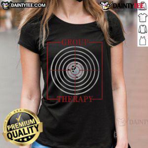 Funny group therapy session with ladies enjoying gun target shooting, showcasing camaraderie and humor on a tee.