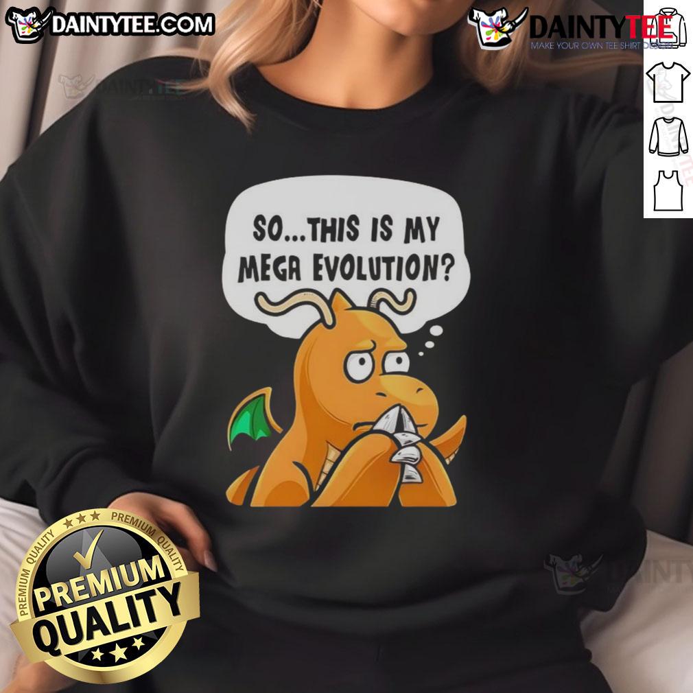 Alt Text: Funny 'So This Is My Mega Evolution' Pokmon Anime Character Sweatshirt featuring vibrant graphics and cozy design.