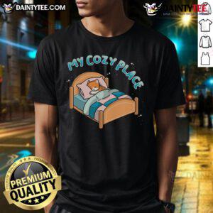 Good My Cozy Place T-Shirt featuring a stylish design perfect for comfort and casual wear.