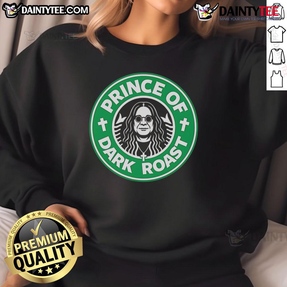 Alt Text: Good Osbourne Tribute Coffee Prince of Dark Roast Sweatshirt featuring bold graphics and a cozy design.