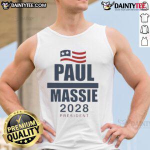Good Paul Massie 2025 President tank top featuring bold graphics and pro-campaign messaging for supporters.