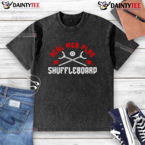 Men's washed t-shirt featuring 'Real Men Play Shuffleboard' slogan, perfect for casual wear and shuffleboard enthusiasts.