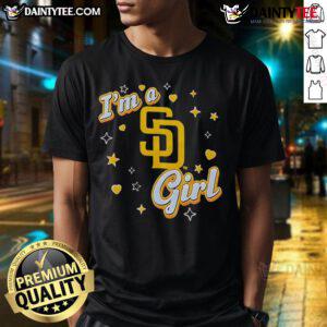 Good San Diego Padres I'M A Girl T-Shirt featuring a stylish design perfect for female Padres fans.