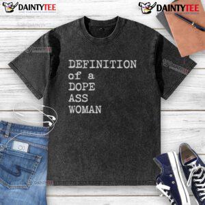 Good Sheryl Swoopes definition of a dope ass woman washed t-shirt featuring a stylish design and vibrant colors.
