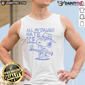 Good Snoopy All My Dawgs Hate I.C.E. tank top featuring a playful Snoopy design, perfect for casual summer wear.