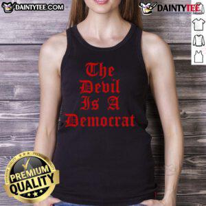 Good The Devil Is A Democrat tank top featuring bold graphic design, perfect for political statement and casual wear.