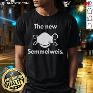 Good The New Semmelweis T-Shirt featuring a stylish design promoting health awareness and historical medical significance.