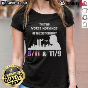 Good-The-Two-Worst-Morning-Of-The-21st-Century T-shirt featuring 9/11 and 11/9 themes, perfect for Trump supporters.