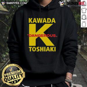 Good Toshiaki Kawada Dangerous K Hoodie featuring bold graphic design and vibrant colors, perfect for wrestling fans.