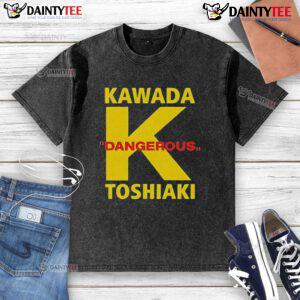 Alt Text: Good Toshiaki Kawada Dangerous K Washed T-Shirt featuring a bold graphic design, perfect for wrestling fans.
