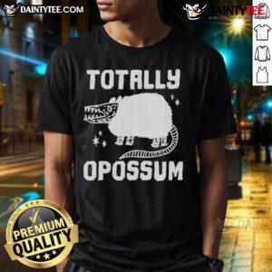 Good Totally Opossum T-Shirt featuring a playful opossum graphic, perfect for animal lovers and casual wear enthusiasts.