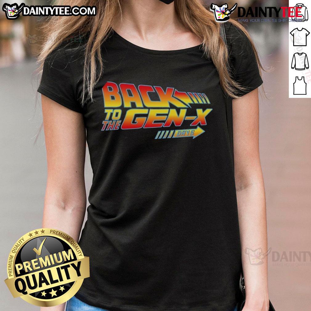 Gen X ladies tee featuring a retro design, perfect for nostalgic fashion lovers celebrating the 'Back to the Gen X Days' vibe.