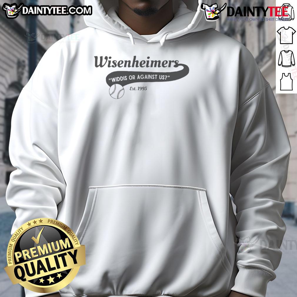 Nice Wisenheimers Widdis or Against Us Est 1995 hoodie in black, featuring bold text and a stylish design.