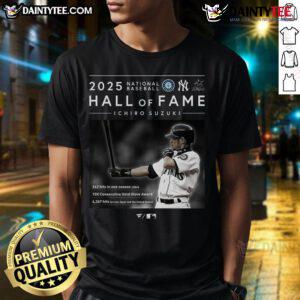 Ichiro Suzuki 4367 Hits T-Shirt celebrating Hall of Fame 2025, featuring Seattle Mariners, Yankees, and Marlins logos.