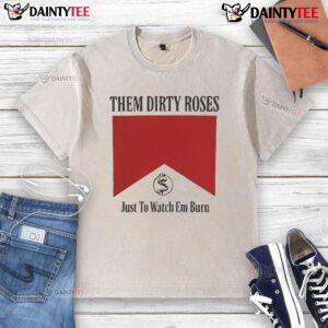 Official Them Dirty Roses 'Just To Watch Em Burn' Marlboro washed t-shirt featuring a vintage design and soft fabric.