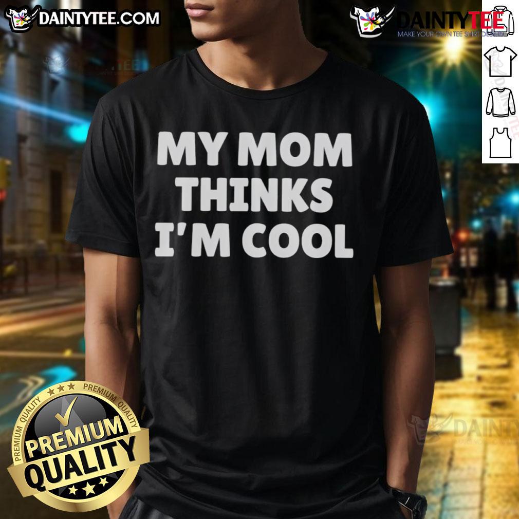 Top My Mom Thinks I'm Cool T-Shirt in vibrant colors, perfect for stylish kids who love fun and playful fashion.
