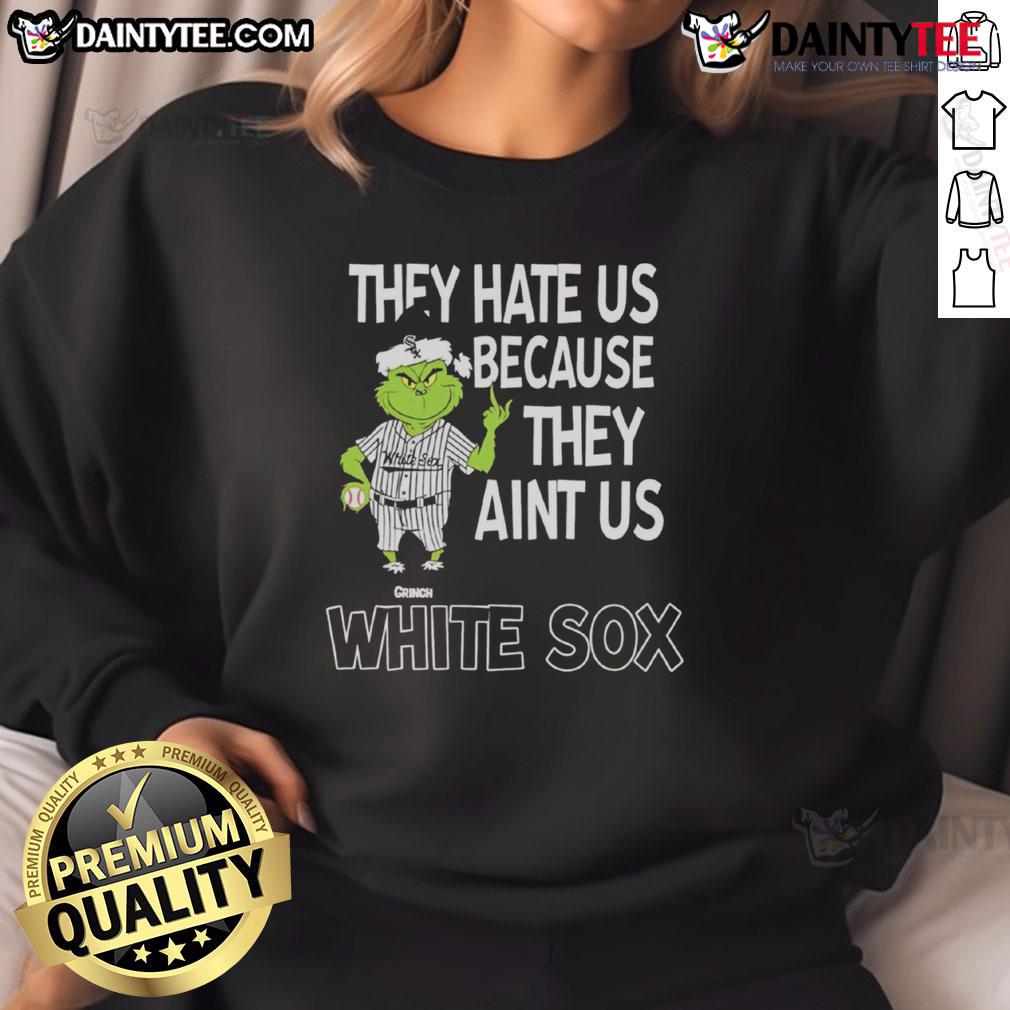 Awesome Chicago White Sox Grinch Christmas sweatshirt featuring 'They Hate Us Ain't Us' design for festive fans.