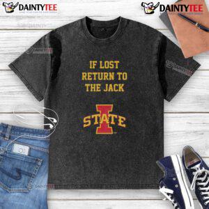 Alt Text: Awesome Iowa State Cyclones 'If Lost Return To The Jack' washed t-shirt featuring vibrant team colors and logo.