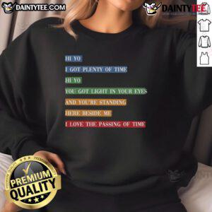 Colorful retro sweatshirt featuring awesome song lyrics about time passing, perfect for music lovers and vintage style fans.