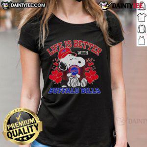 Awesome Snoopy Buffalo Bills NFL tee for ladies with 'Life is Better with Bills Mafia' slogan, perfect for fans.