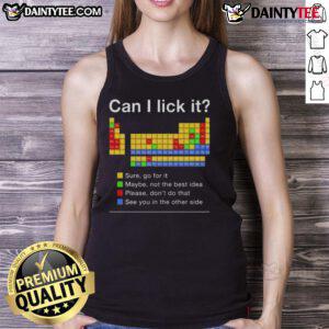 Funny 'Can I Lick It' periodic table tank top design featuring humorous chemistry elements in vibrant colors.
