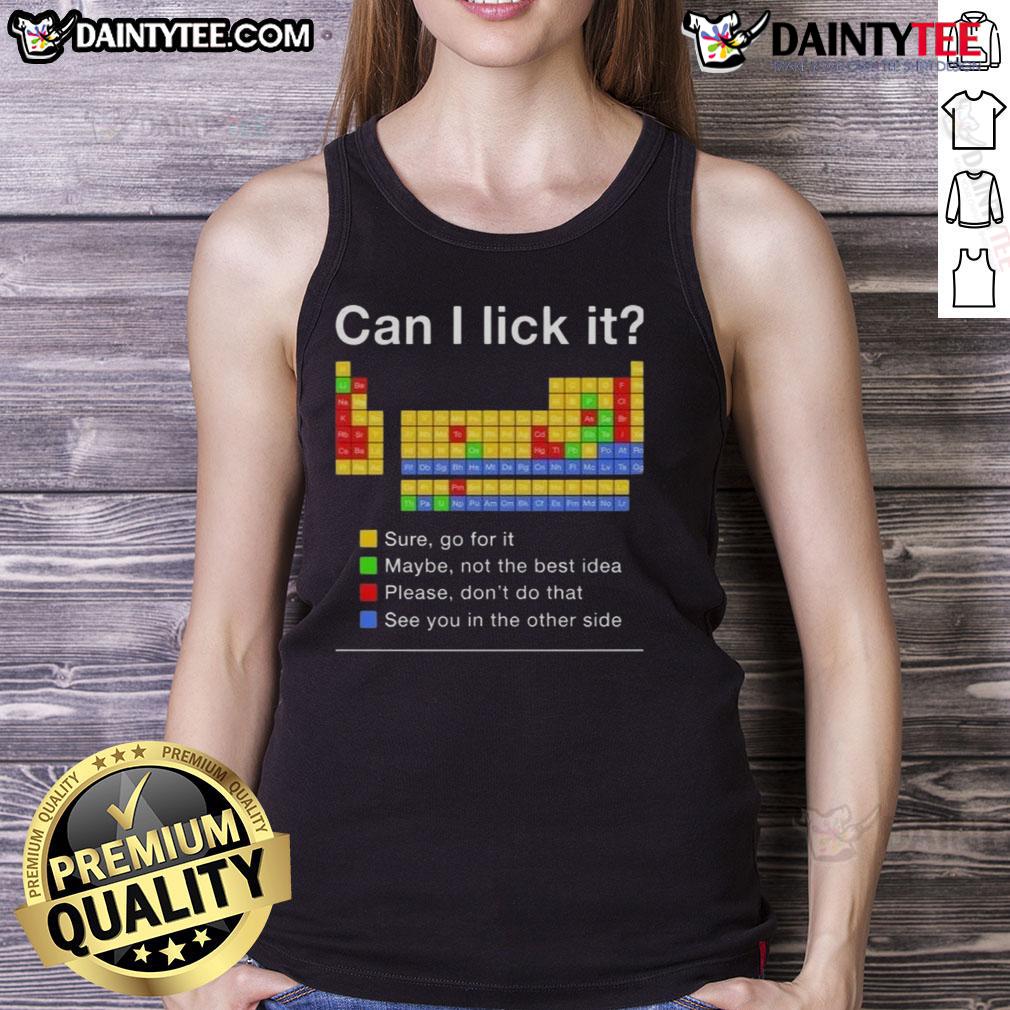 Funny 'Can I Lick It' periodic table tank top design featuring humorous chemistry elements in vibrant colors.