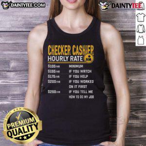 Funny Checker Cashier Hourly Rate Tank Top featuring a humorous graphic for cashiers, perfect for work or casual wear.