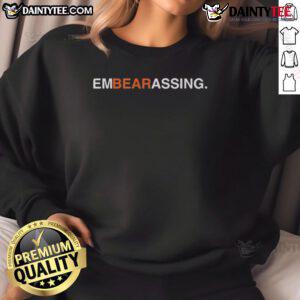 Funny Chicago Bears emBEARassing sweatshirt featuring a playful bear graphic, perfect for fans and game day attire.